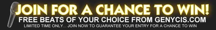 Join For a Chance To Win Free Beats of Your Choice From Genycis.com!  Limited Time Only!  Join Now!